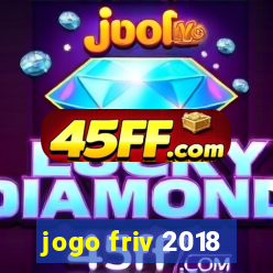 jogo friv 2018
